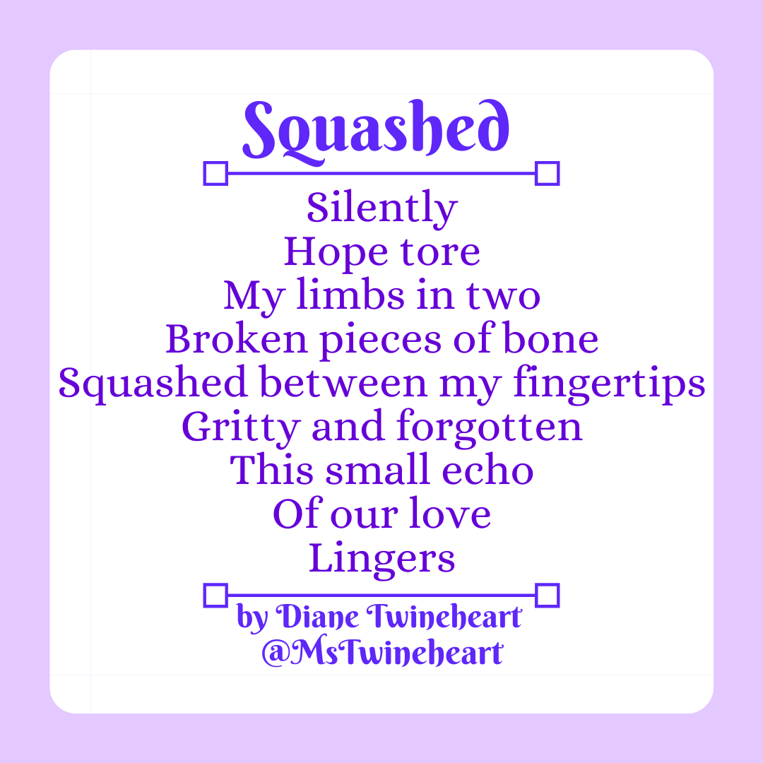 Squashed, A Poem